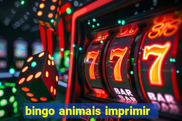 bingo animais imprimir