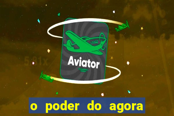 o poder do agora pdf google drive