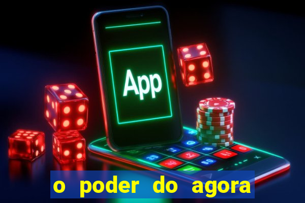 o poder do agora pdf google drive