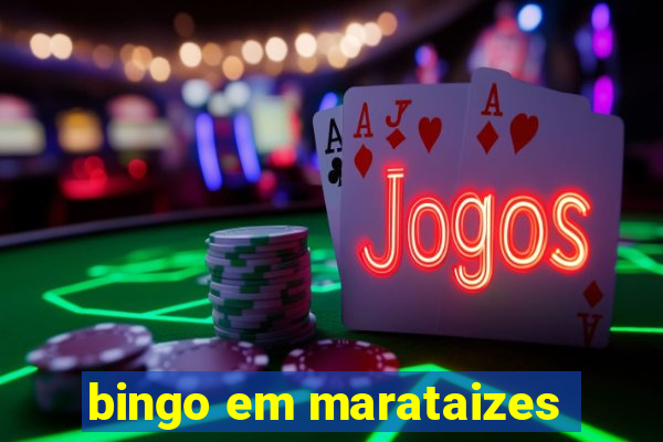 bingo em marataizes