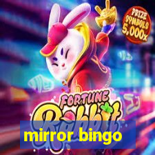 mirror bingo