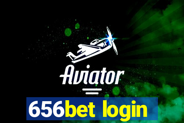 656bet login