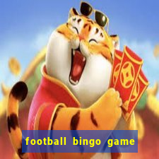 football bingo game - play now