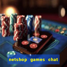 netshop games chat ao vivo