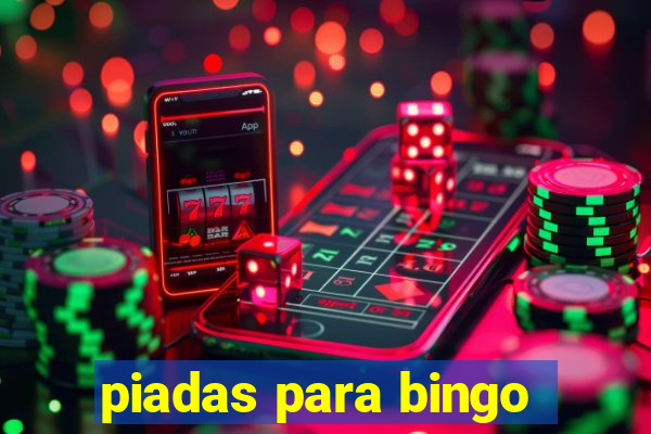 piadas para bingo