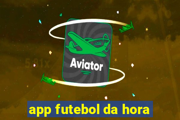 app futebol da hora