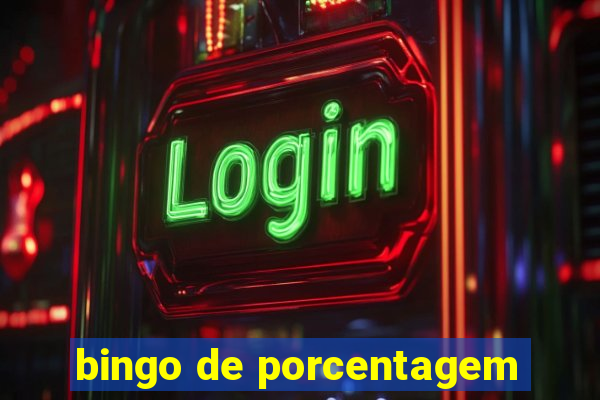 bingo de porcentagem