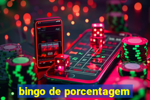 bingo de porcentagem