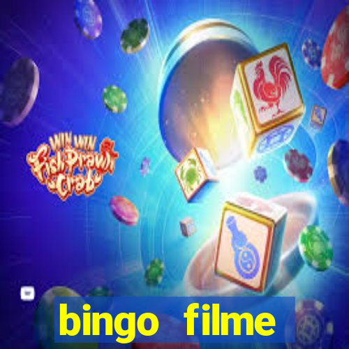 bingo filme completo dublado