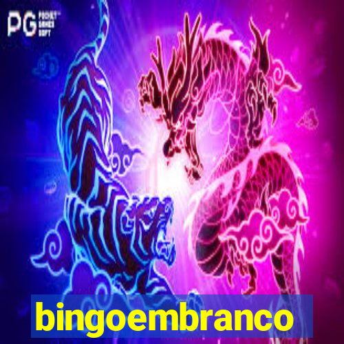 bingoembranco