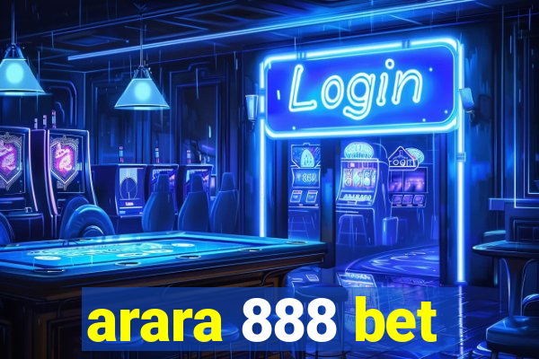 arara 888 bet