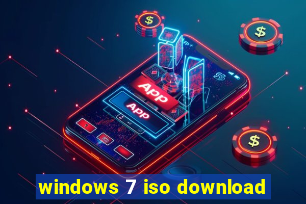 windows 7 iso download