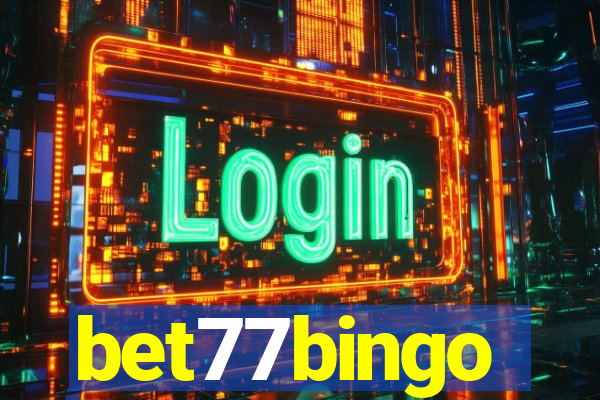 bet77bingo