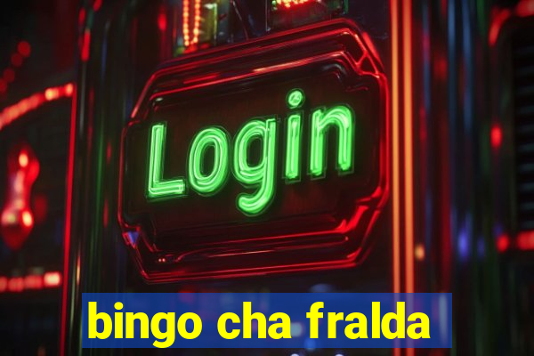 bingo cha fralda