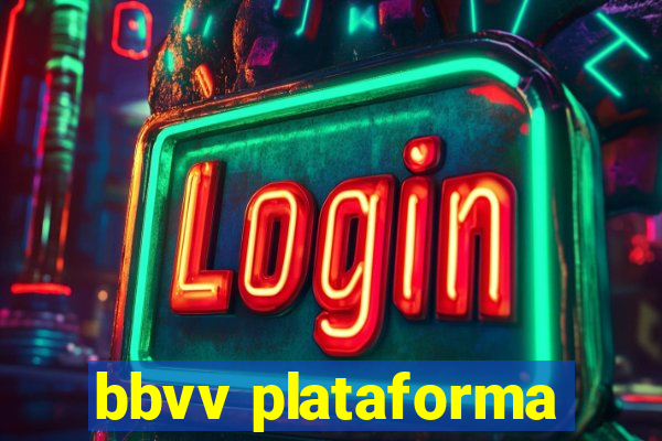 bbvv plataforma