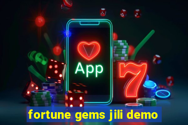 fortune gems jili demo