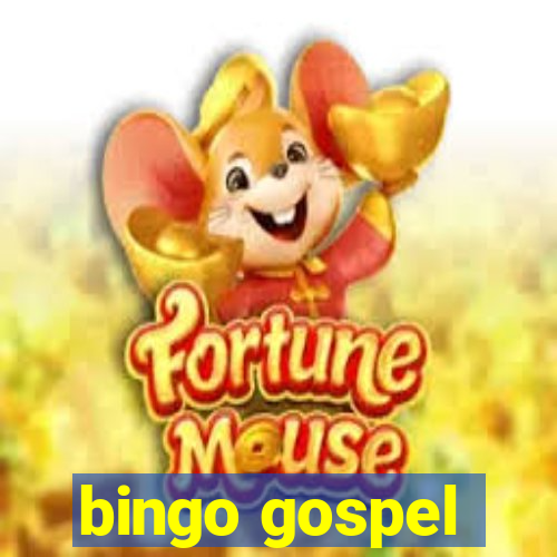 bingo gospel