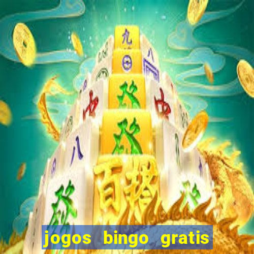 jogos bingo gratis 4 cartelas