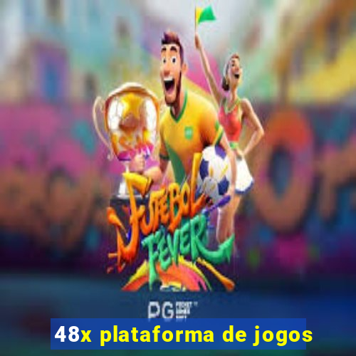 48x plataforma de jogos